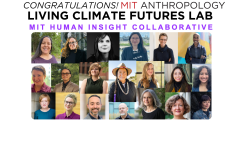 Congratulations! MIT Anthropology Living Climate Futures Lab MIT Human Insight Collaborative